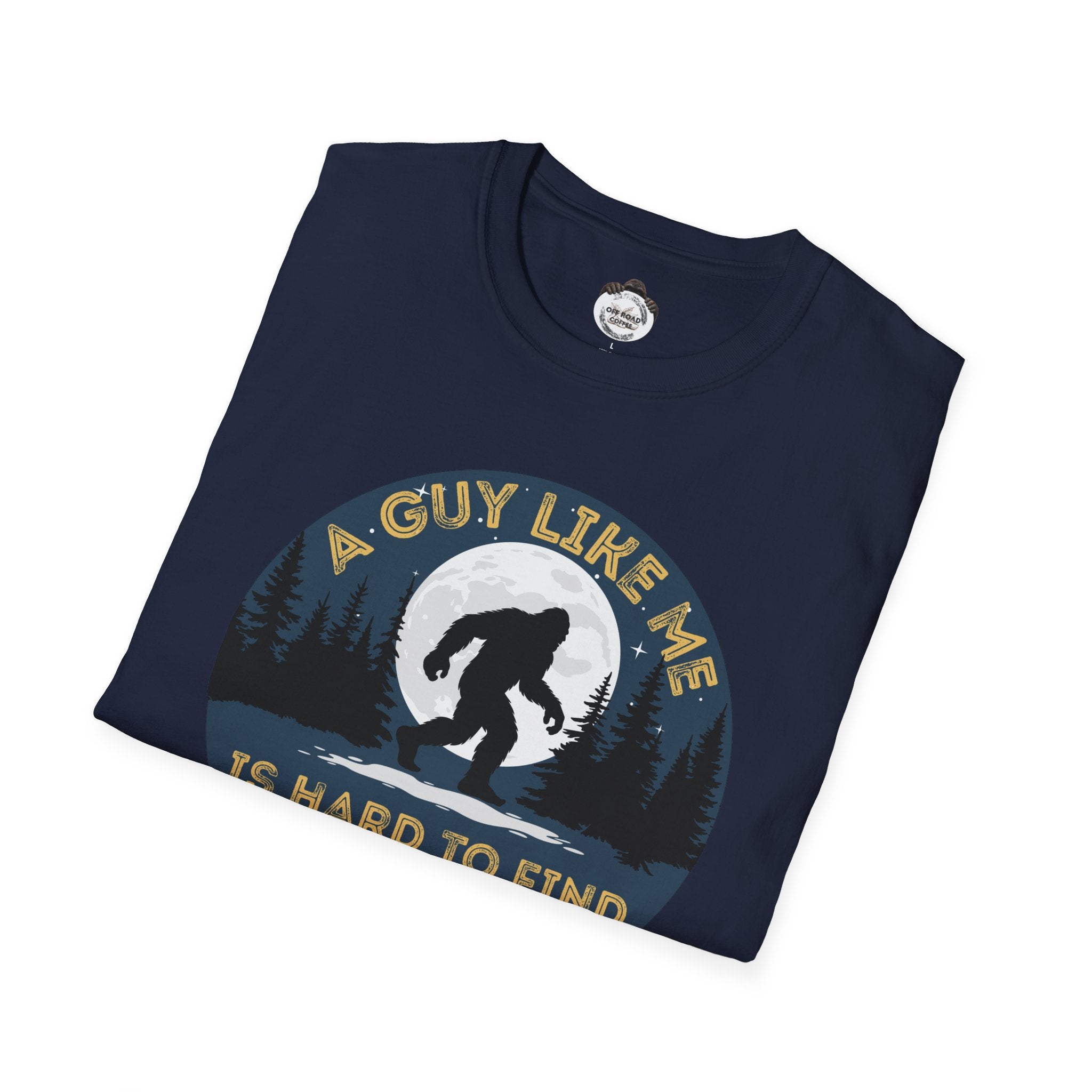 Bigfoot A Guy Like Me T-Shirt